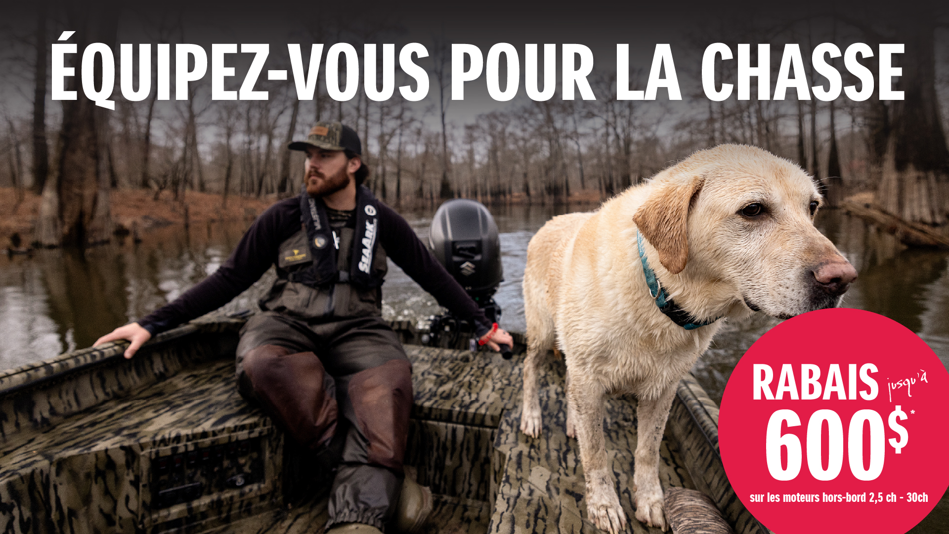 ÉQUIPEZ-VOUS POUR LA CHASSE!