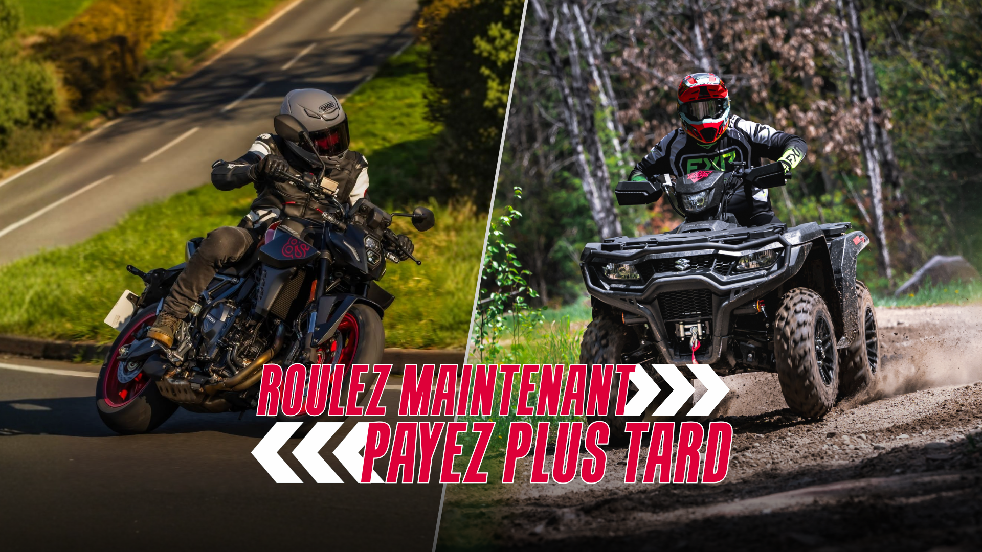 ROULEZ MAINTENANT. PAYEZ PLUS TARD.