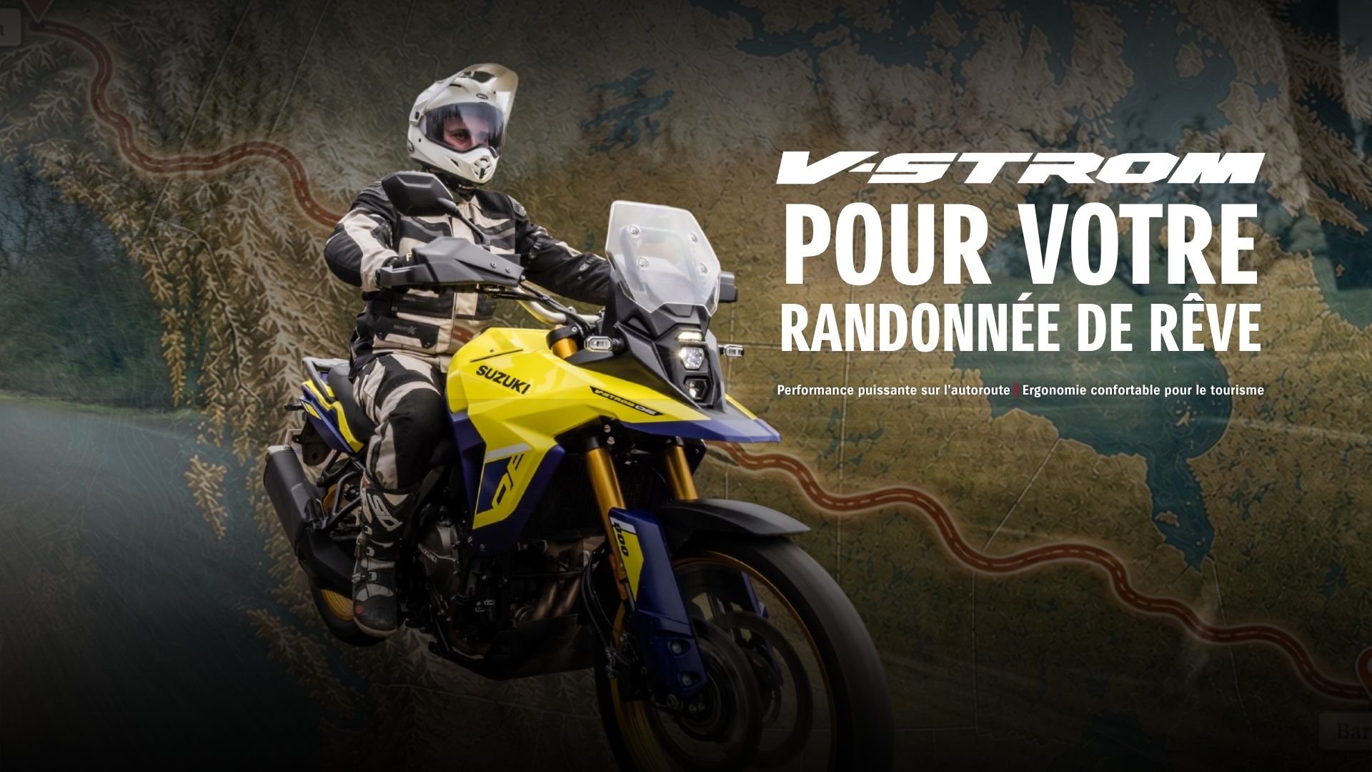 LE VOYAGE À MOTO DE VOS RÊVES COMMENCE AVEC SUZUKI